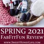 2 images of All of the items that came in my Spring 2021 FabFitFun box displayed on a white background with text overlay between them