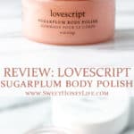 lovescript sugarplum body polish with text overlay